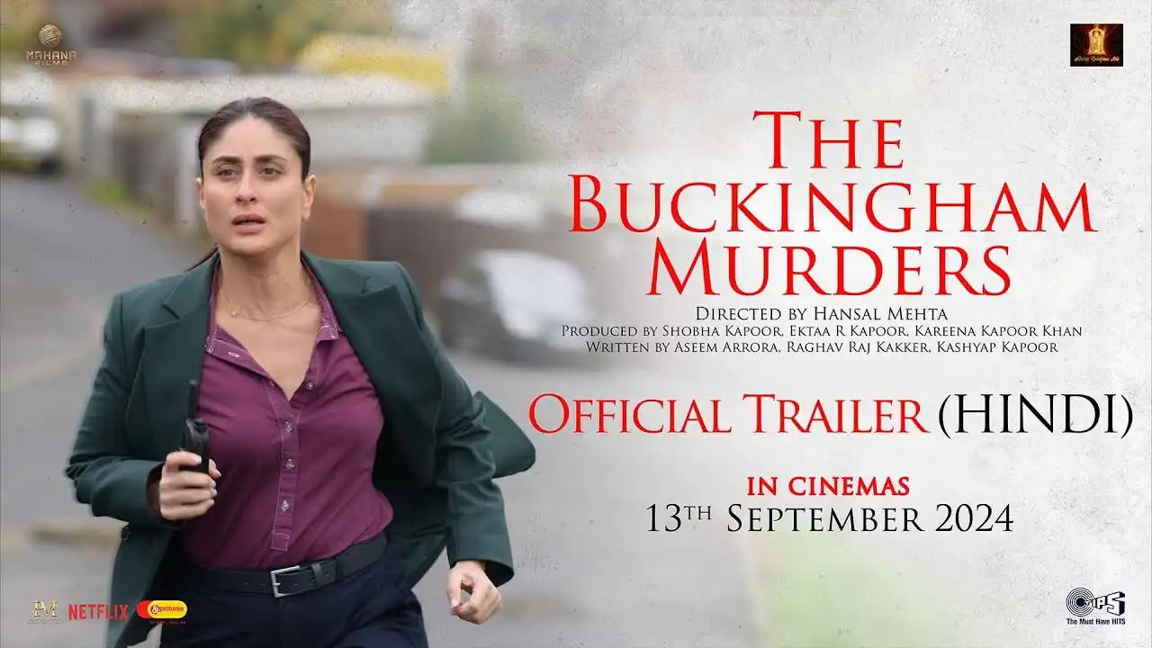 The Buckingham Murders trailer mein Kareena Kapoor