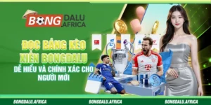 Đọc Bảng Kèo Xiên Bongdalu - Dễ Hiểu Và Chính Xác Cho Người Mới