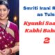 Smriti Irani, Tulsi Virani Kyunki Saas Bhi Kabhi Bahu Thi 2