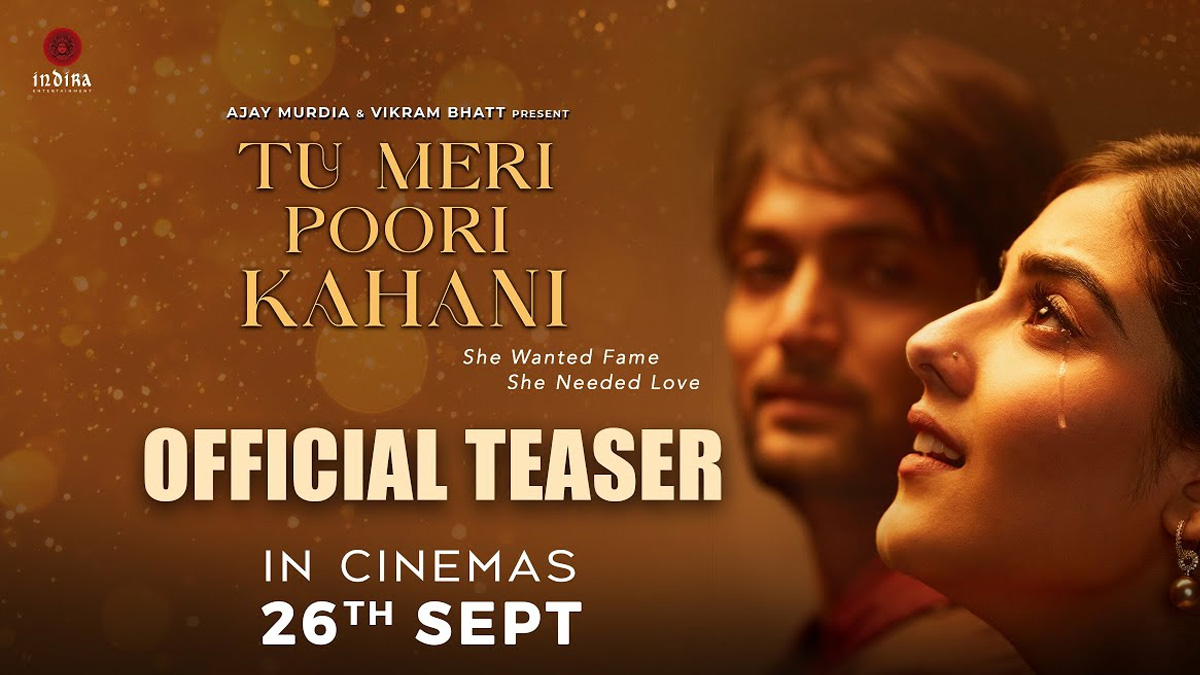 Tu Meri Poori Kahani teaser out, watch now